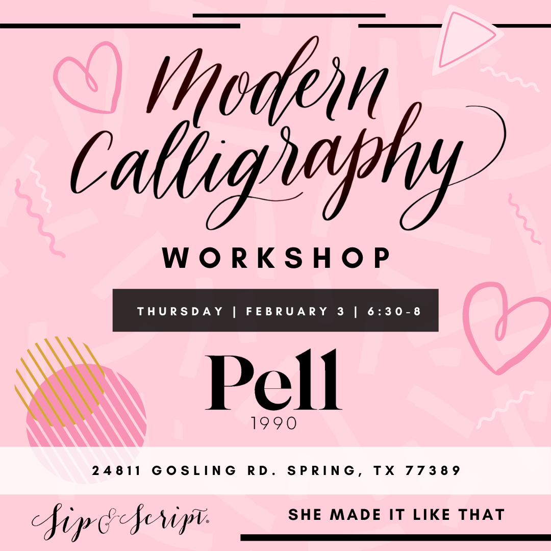 She Made It Like That: Galentine Calligraphy Workshop