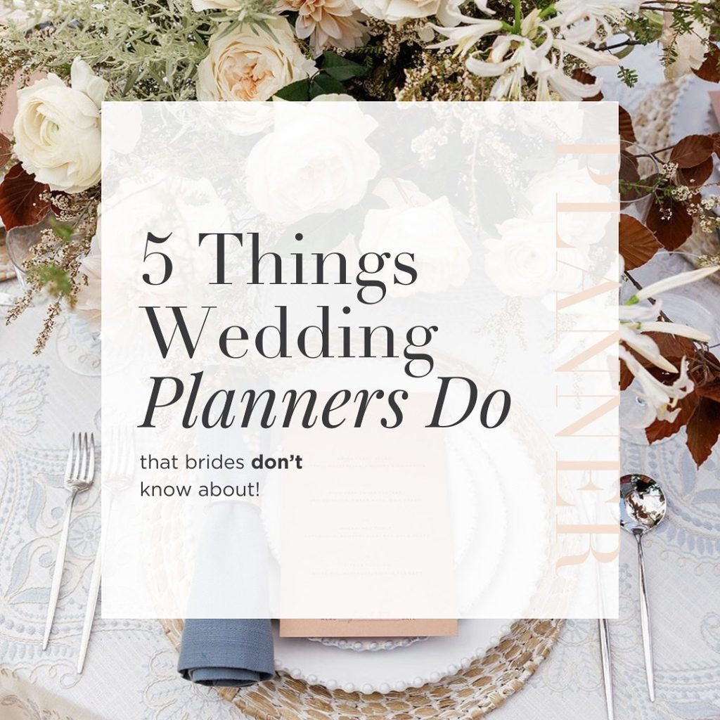 Engagement season is in full swing, and if you’re debating the need for a wedding planner, trust us, you do!